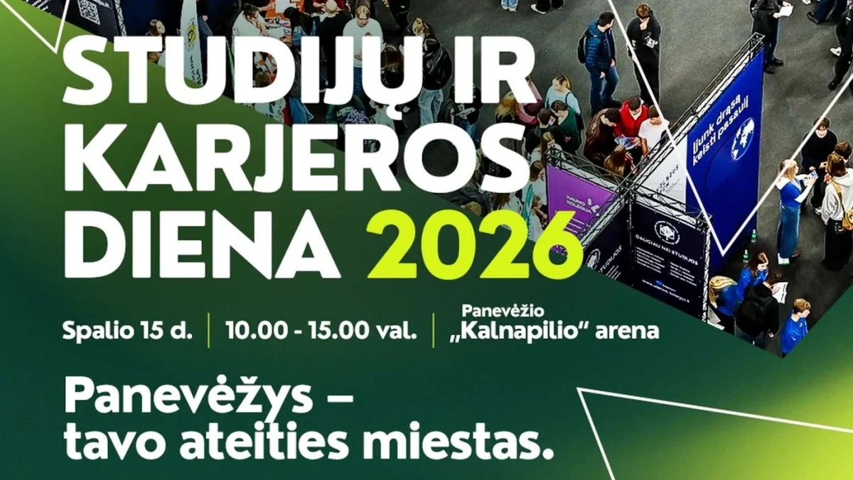 Ketvirtadienį Panevėžyje – „Studijų ir karjeros diena 2026“