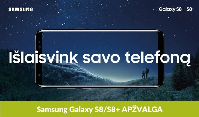 „Samsung Galaxy S8“ /„S8+“ apžvalga