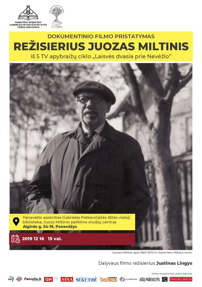 Filmo REZISIERIUS JUOZAS MILTINIS skelb