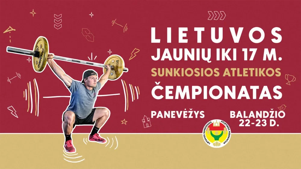 Panevėžyje vyksta Lietuvos jaunių U17 sunkiosios atletikos čempionatas