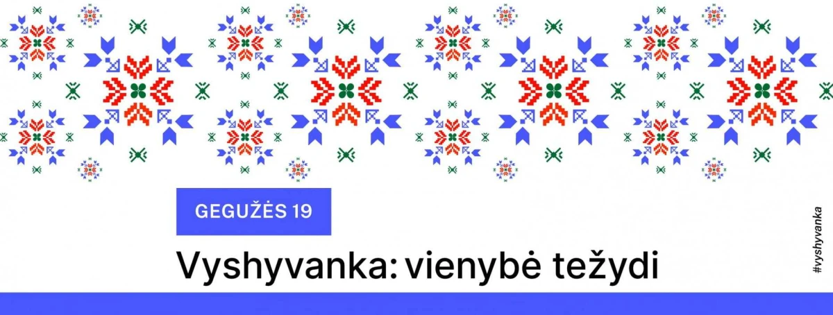 Panevėžys jungiasi prie nacionalinės iniciatyvos Vyšyvankos dieną