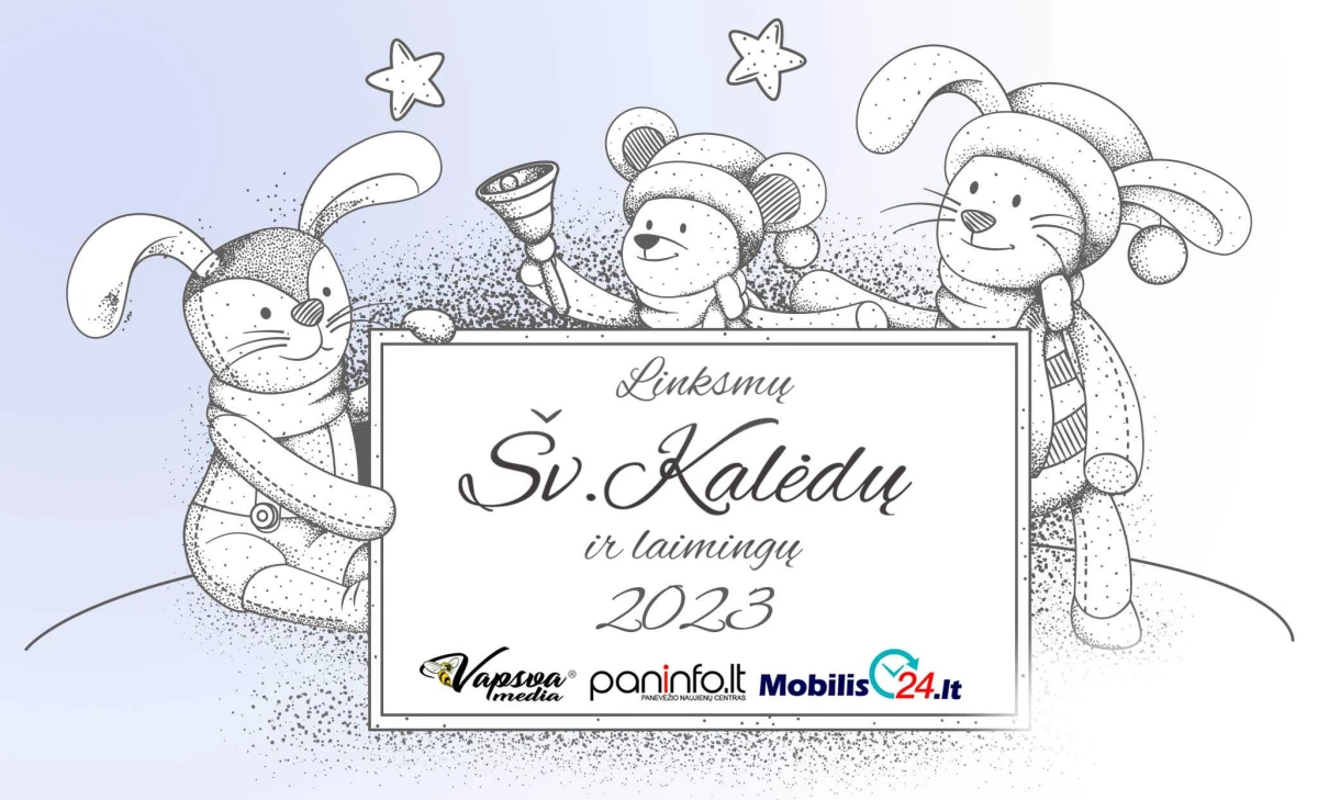 Sveiki, sulaukę Šv.Kalėdų