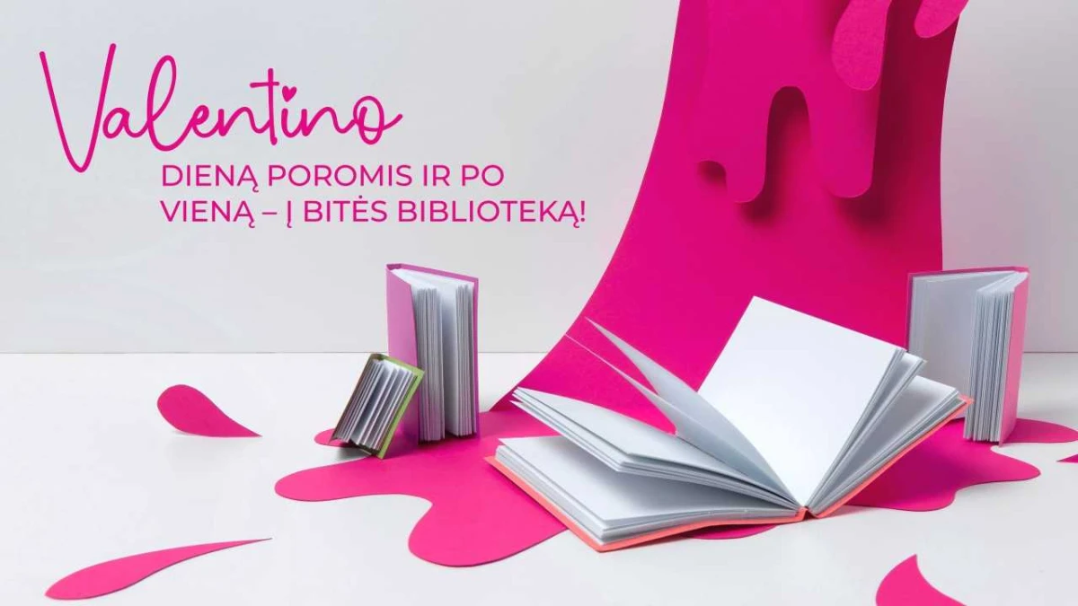 Valentino dieną poromis ir po vieną – į Bitės biblioteką!