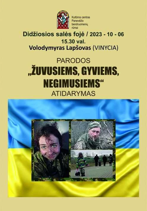 Panevėžyje – ukrainiečio paroda „Žuvusiems, gyviems, negimusiems“
