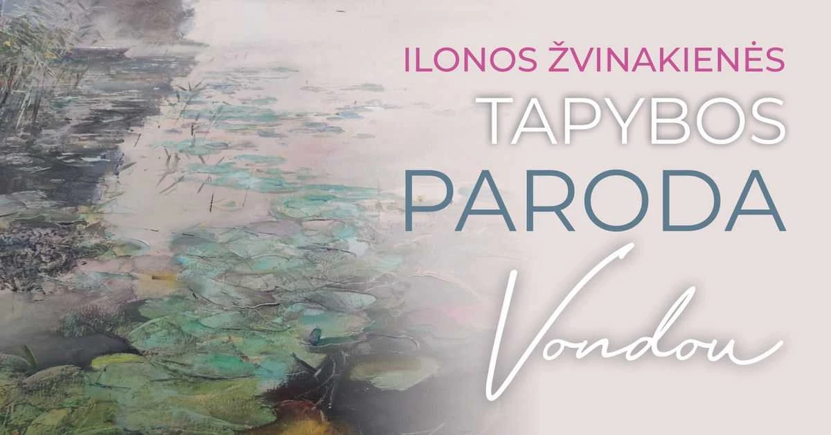 G. Petkevičaitės-Bitės viešojoje bibliotekoje – Ilonos Žvinakienės tapybos darbų parodos „Vondou“ atidarymas