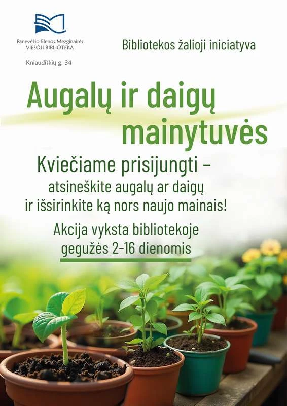Žalioji bibliotekos iniciatyva: augalų ir daigų mainytuvės kviečia dalintis