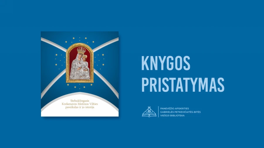 Knygos „Stebuklingasis Krekenavos Motinos Vilties paveikslas ir jo istorija“ pristatymas