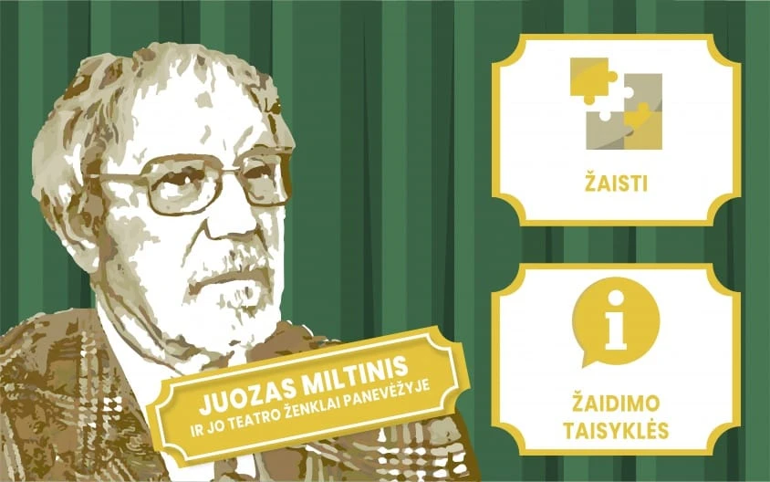 Virtuali kelionė – J. Miltinis ir jo teatro ženklai Panevėžyje