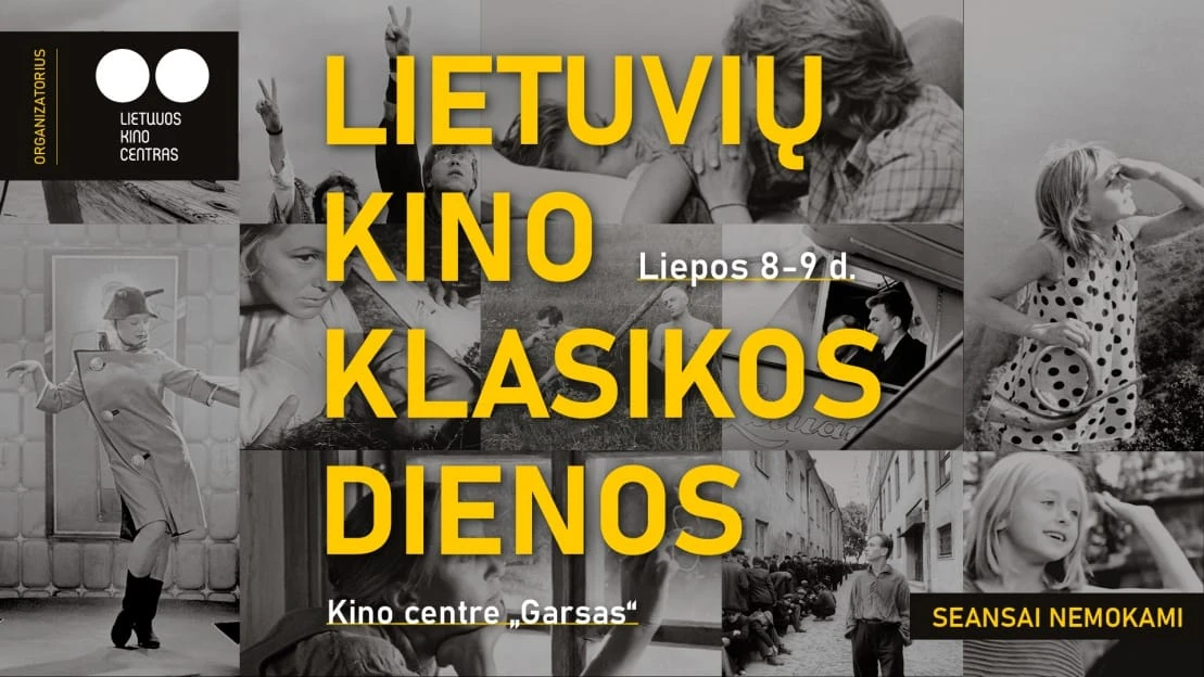 „Garse“ – lietuvių kino klasikos dienos