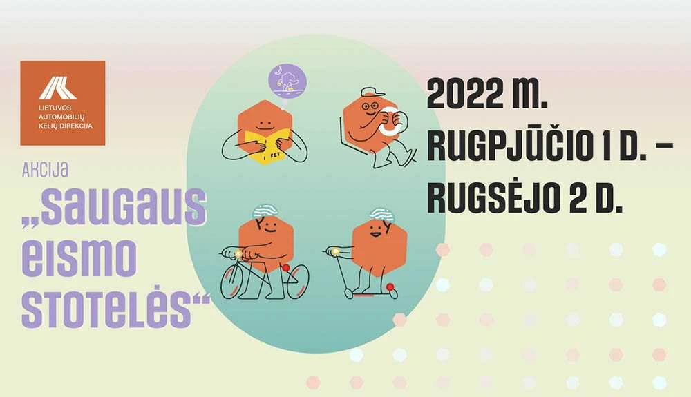 Akcija „Saugaus eismo stotelės“ kvies stabtelėti ir prisiminti saugaus eismo taisykles
