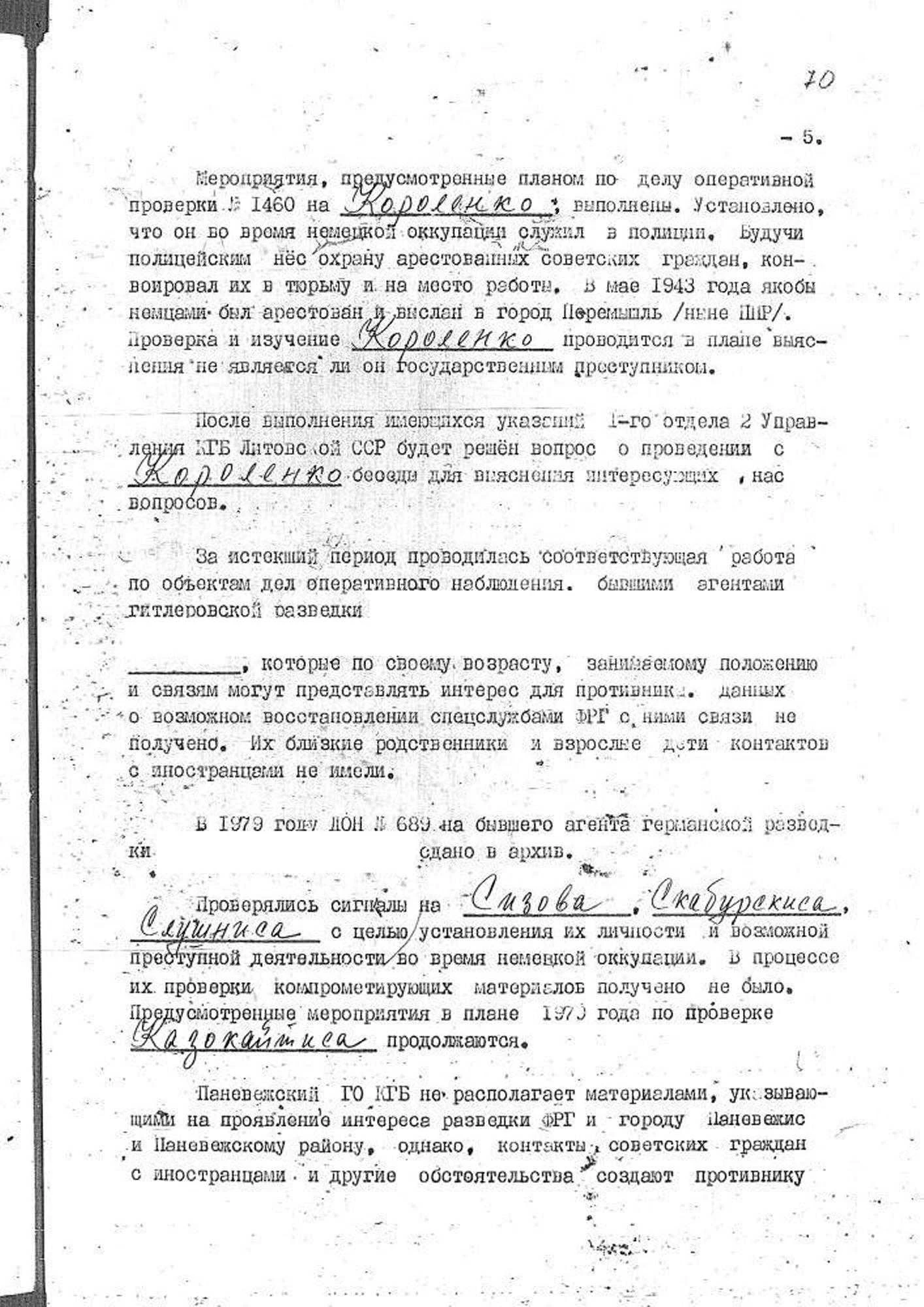 Šnipai ir išdavikai vaidenosi visur
