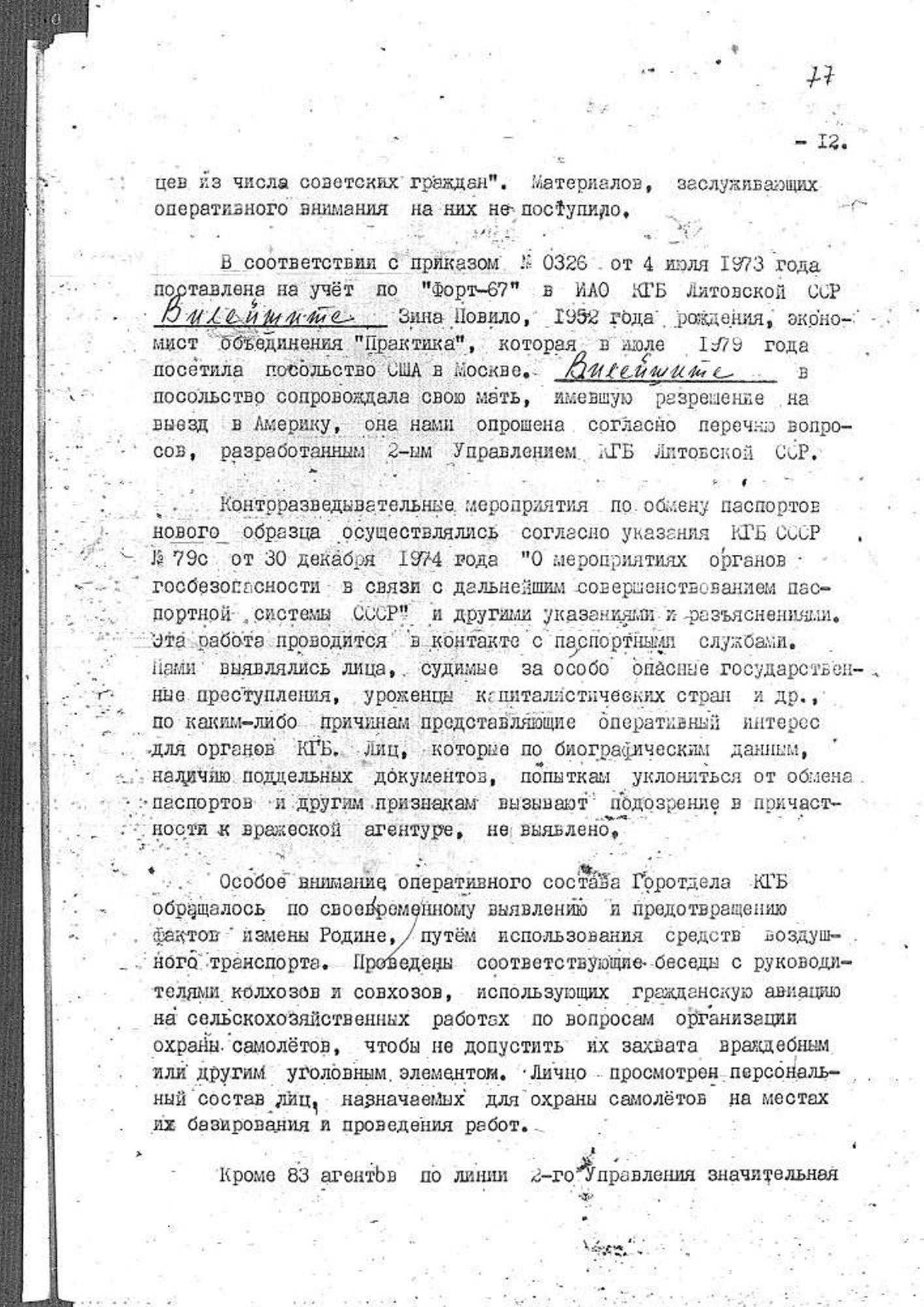 Šnipai ir išdavikai vaidenosi visur