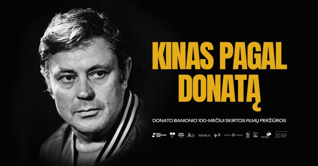 „Kinas pagal Donatą“ - ryškiausi ir svarbiausi aktoriaus Donato Banionio vaidmenys kino renginių cikle