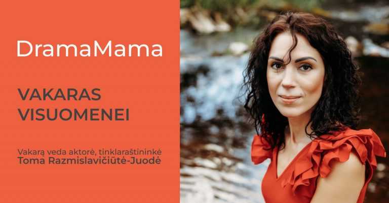 Naudingomis patirtimis dalinsis iniciatyva „DramaMama“