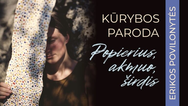 Erika Povilonytė: užčiuopti akmens gyvybę