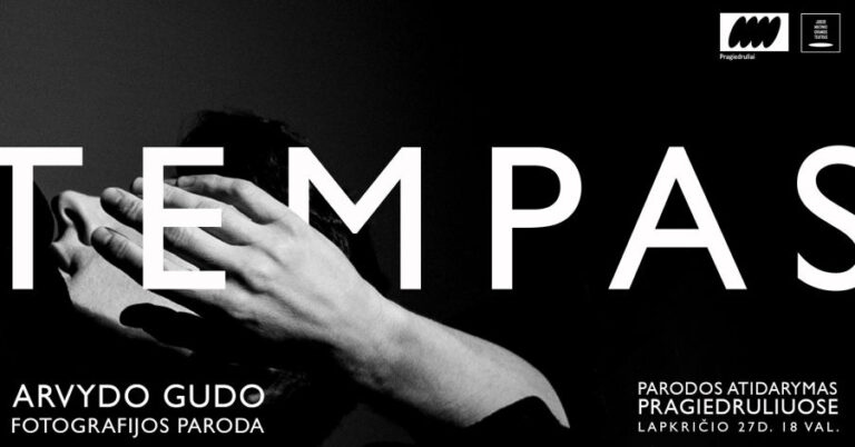 kviečia į  arvydo gudo fotografijų parodos „tempas“ atidarymą kūrybiškumo centre „pragiedruliai“