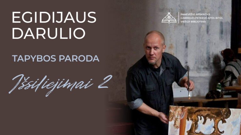 Nyksmo grožis ir viltis Egidijaus Darulio tapyboje