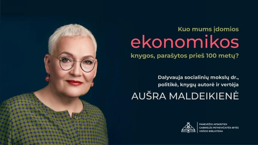 Su Aušra Maldeikiene – apie ekonomikos įdomybes