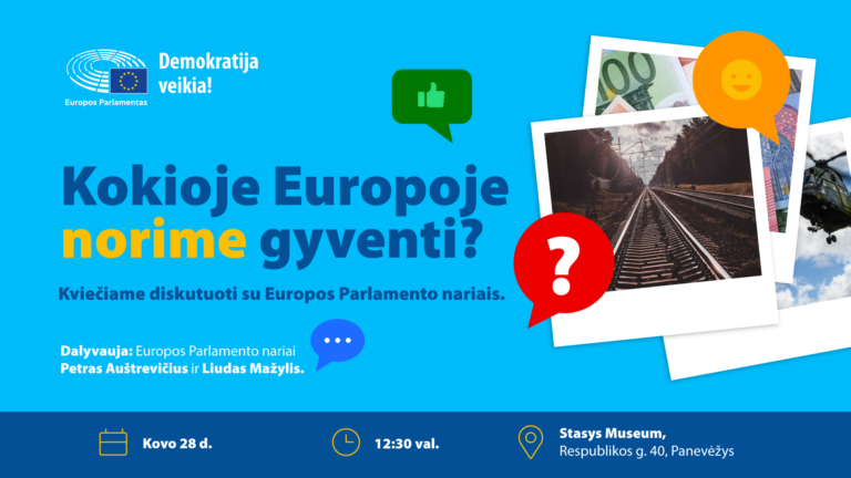 Kovo 28 d. Panevėžyje vyks diskusija su Europos Parlamento nariais