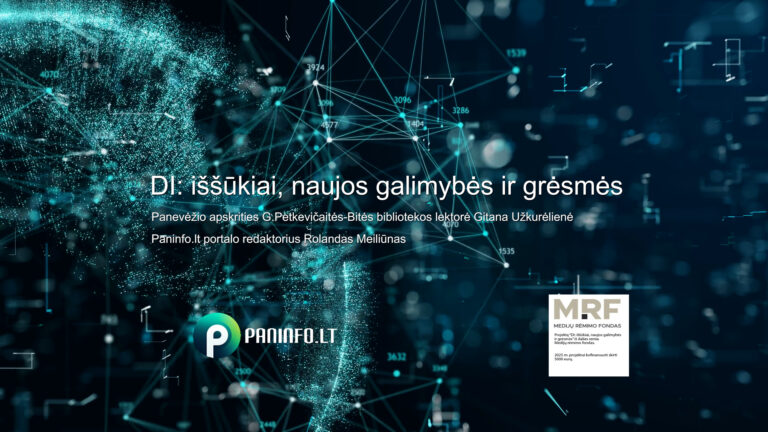 DI: iššūkiai, naujos galimybės ir grėsmės. Kaip naujiems iššūkiams ruošiasi bibliotekininkai?