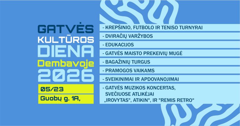 Renginys “Gatvės kultūros diena Dembavoje 2026″