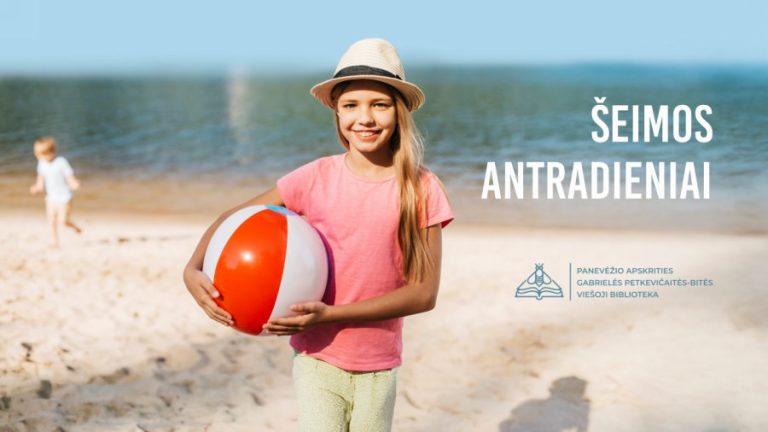 Į biblioteką – vasariškų Šeimos antradienių