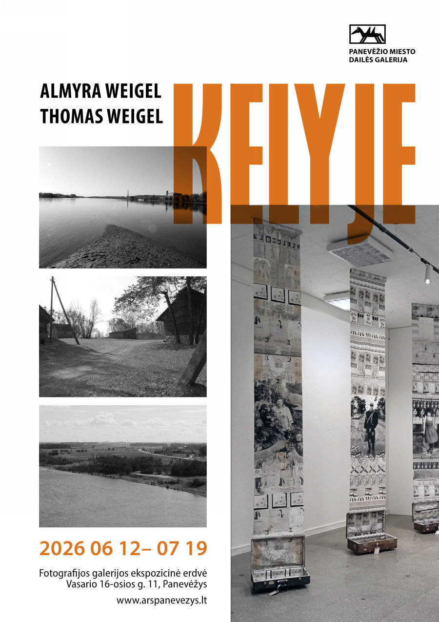 Almyros Weigel ir Thomas Weigel paroda „Kelyje“